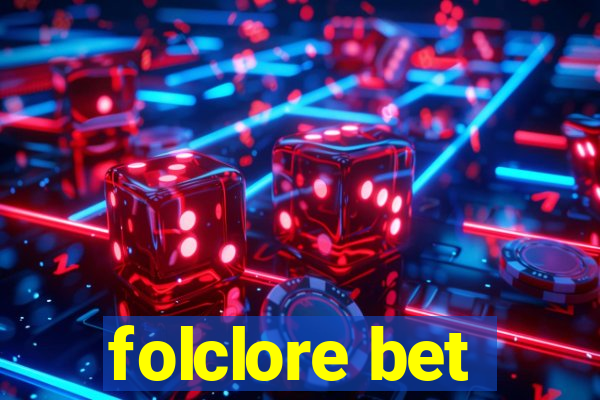 folclore bet